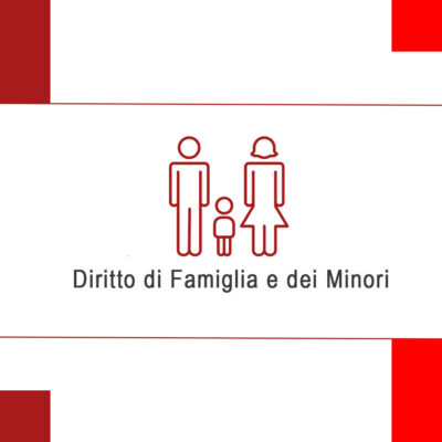 Diritto di Famiglia e dei Minori