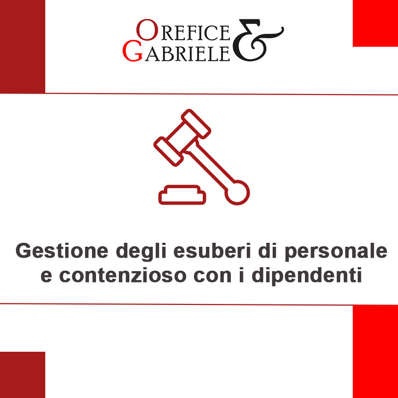 Gestione degli esuberi di personale e contenzioso con i dipendenti