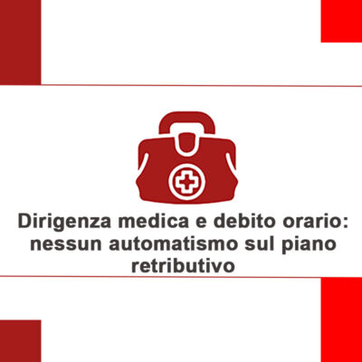 Dirigenza medica e debito orario