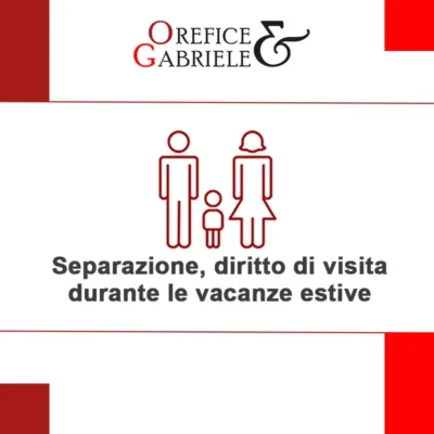 Separazione, diritto di visita durante le vacanze estive: cosa prevede la legge e come gestirlo senza conflitti