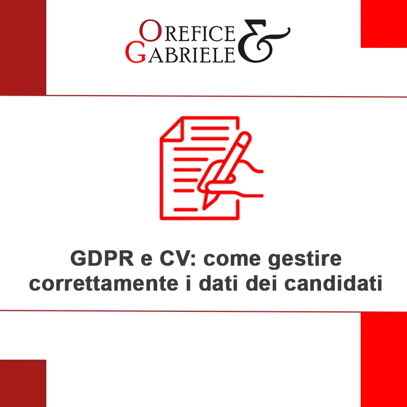 GDPR e CV: come gestire correttamente i dati dei candidati