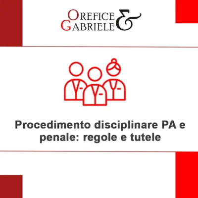 Procedimento disciplinare nella Pubblica Amministrazione: rapporti con il penale e sospensione cautelare