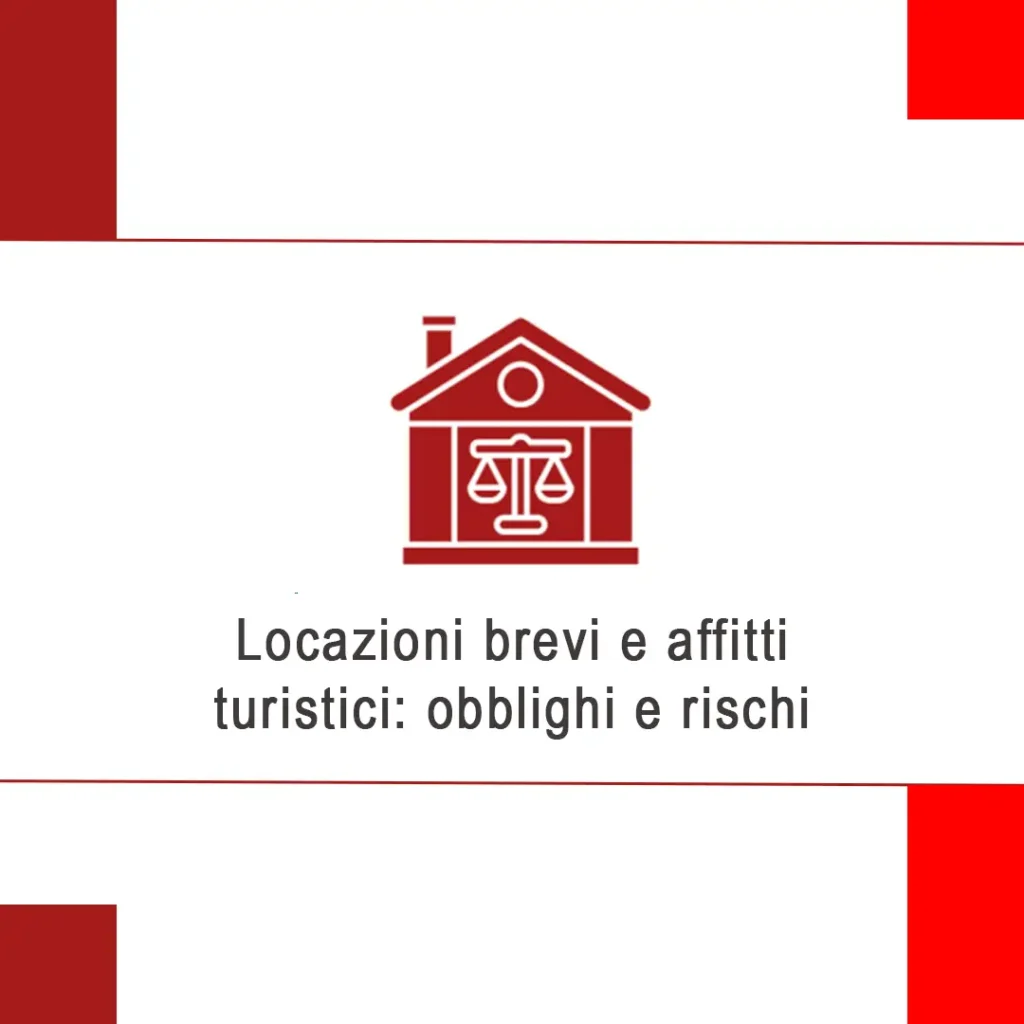 Locazioni brevi e affitti turistici